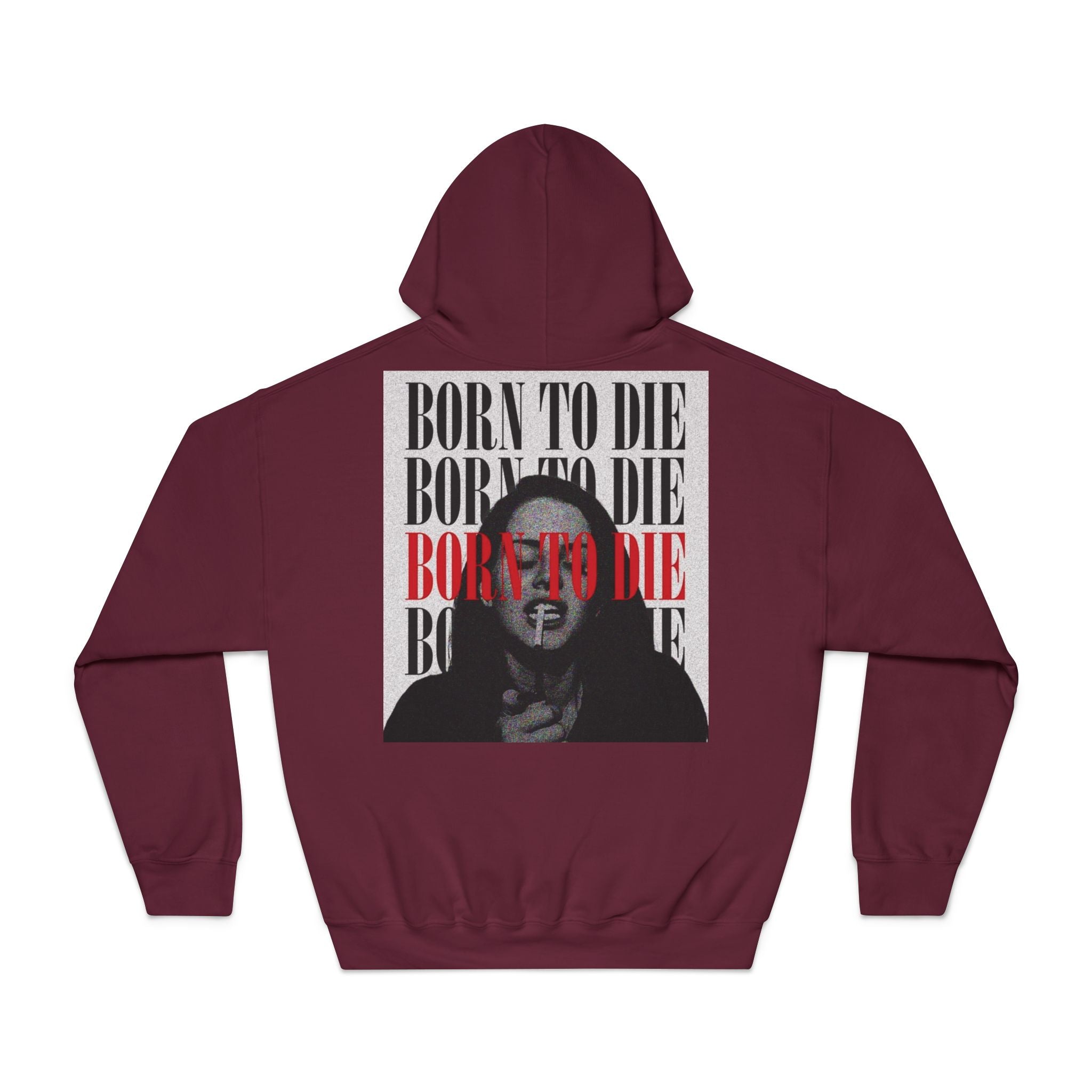 Born To Die graphic hoodie | Portrait text print