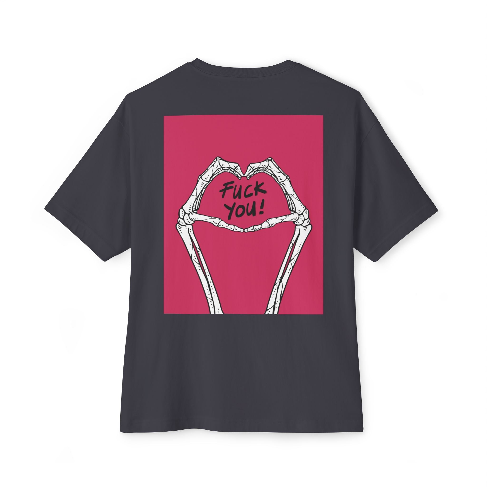 Boxy Tee — Skeleton Heart Graphic with "Fuck You!" Back Print