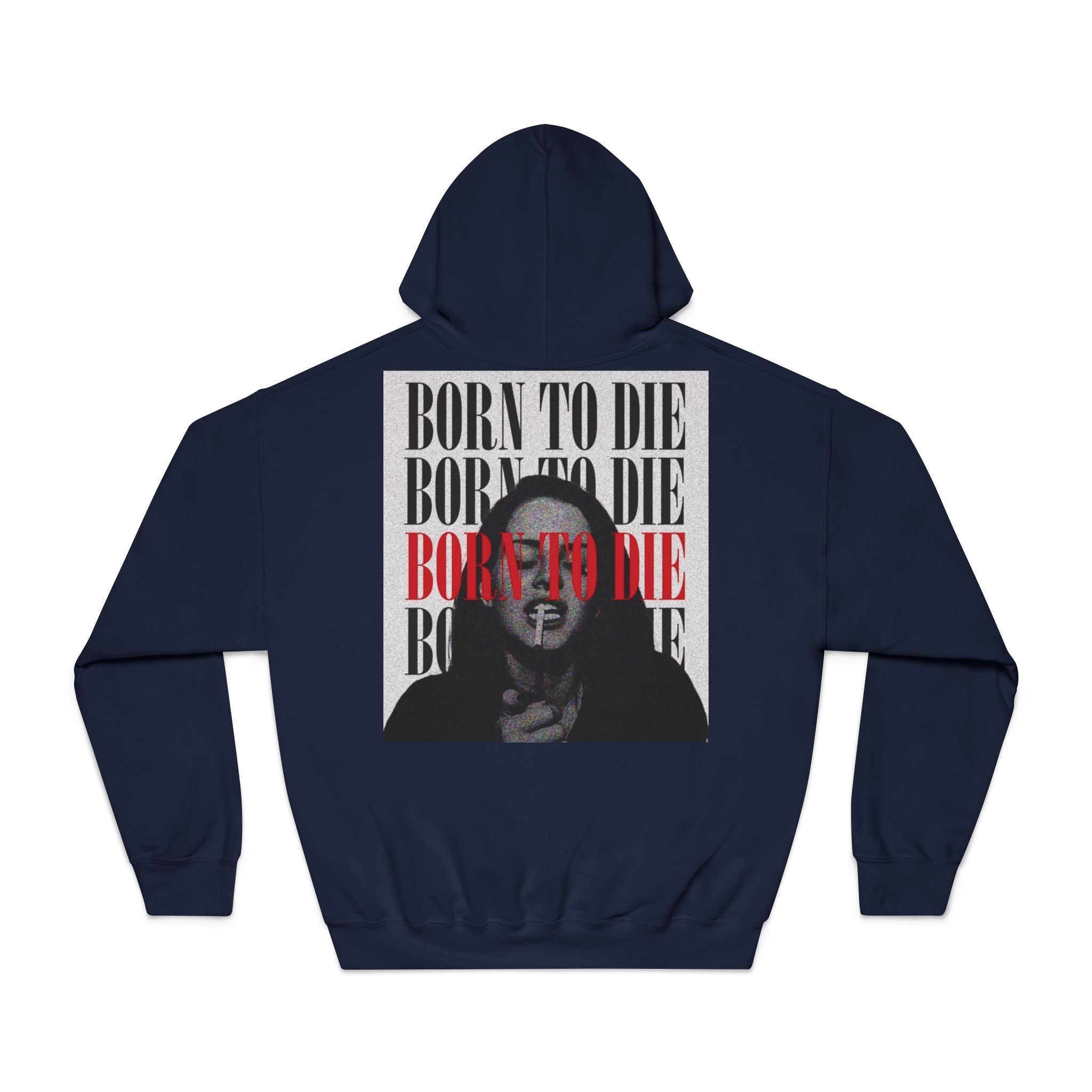 Born To Die graphic hoodie | Portrait text print
