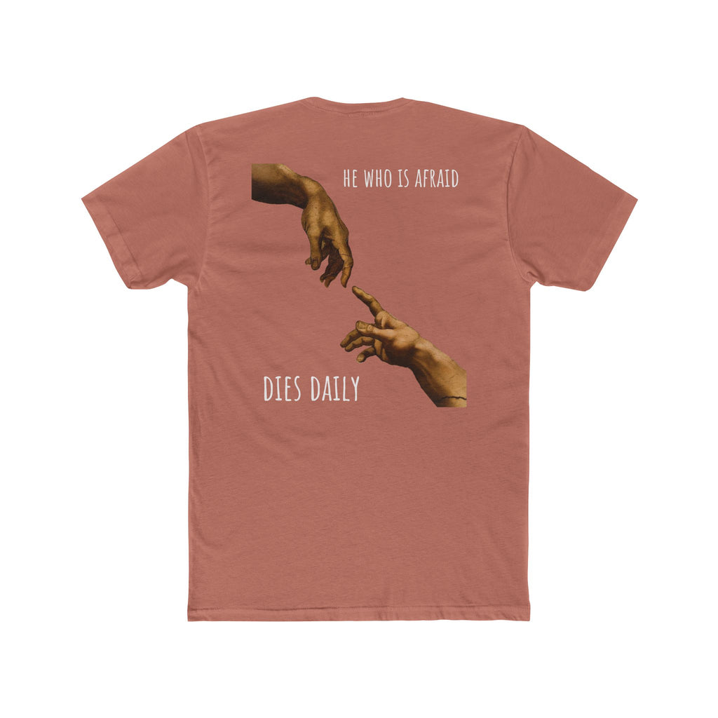 Creation Hands 'He Who Is Afraid Dies Daily' T-Shirt | Renaissance Art Graphic Tee